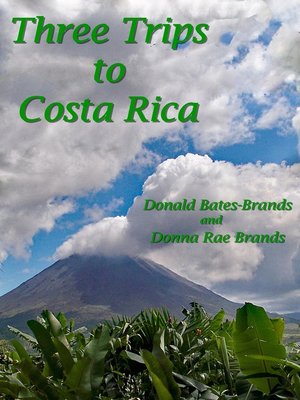 cover image of Three Trips to Costa Rica